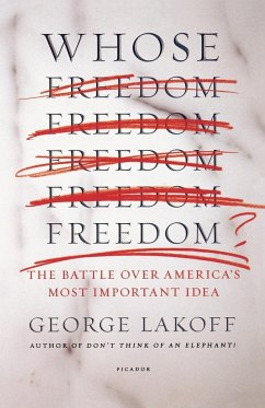 Whose Freedom? - George, Lakoff
