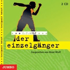 Der Einzelgänger, 2 Audio-CDs - Wolf, Klaus-Peter