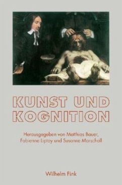 Kunst und Kognition - Bauer, Matthias / Liptay, Fabienne / Marschall, Susanne (Hgg.)