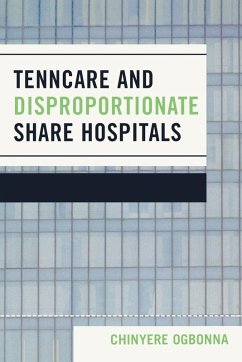 TennCare and Disproportionate Share Hospitals - Ogbonna, Chinyere