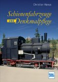 Schienenfahrzeuge und Denkmalpflege