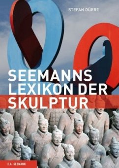 Seemanns Lexikon der Skulptur - Dürre, Stefan