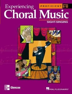 Experiencing Choral Music, Proficient Sight-Singing - McGraw Hill