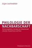 Philologie der Nachbarschaft