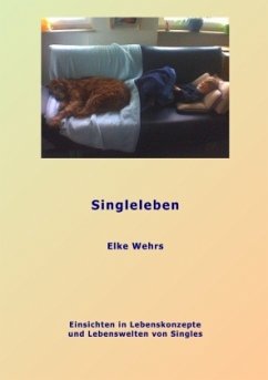 Singleleben - Wehrs, Elke