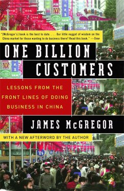 One Billion Customers: Lessons from the Front Lines of Doing Business in China - Mcgregor, James