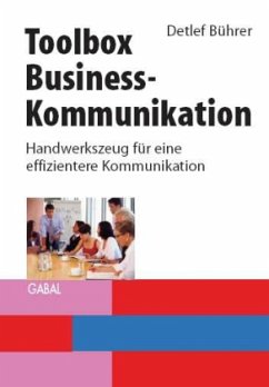 Toolbox Business-Kommunikation - Bührer, Detlef