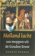 Holland lacht / druk 1 - Dekker, R.