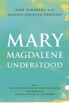 Mary Magdalene Understood - Schaberg, Jane