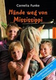 Hände weg von Mississippi! Hände weg von Mississippi!