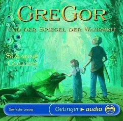 Gregor und der Spiegel der Wahrheit / Gregor Bd.3 (CD)