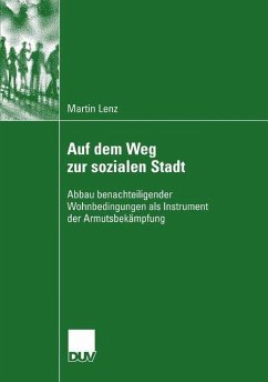 Auf dem Weg zur sozialen Stadt - Lenz, Martin