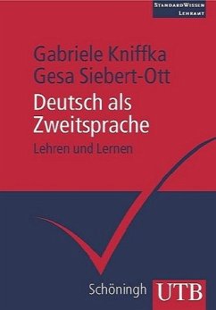 Deutsch als Zweitsprache - Kniffka, Gabriele / Siebert-Ott, Gesa M.