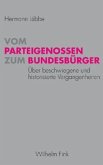 Vom Parteigenossen zum Bundesbürger