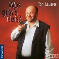 Wos gibt's neis - Lauerer, Toni