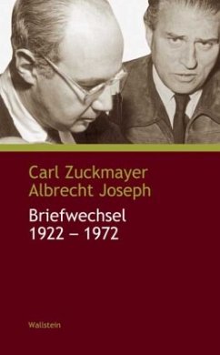 Briefwechsel 1922-1972 - Joseph, Albrecht;Zuckmayer, Carl