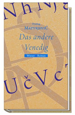 Das andere Venedig - Matvejevic, Predrag