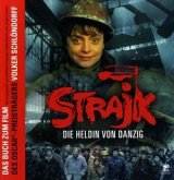 Strajk - Die Heldin von Danzig