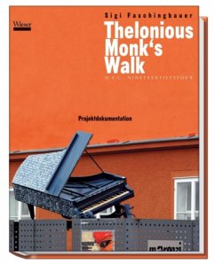 Thelonious Monk's Walk - Faschingbauer, Sigi