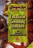 Fantastische Gewandung schneidern