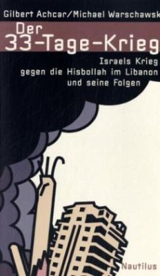 Der 33-Tage-Krieg - Achcar, Gilbert; Warschawski, Michael