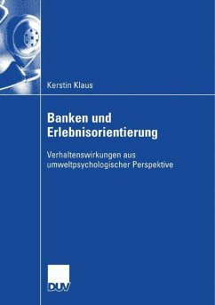 Banken und Erlebnisorientierung - Klaus, Kerstin