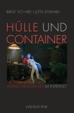 Hülle und Container - Zaremba, Jutta;Richard, Birgit