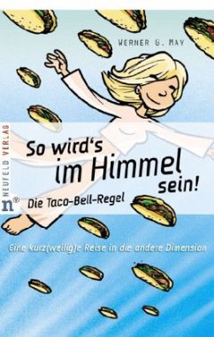 So wird's im Himmel sein! - May, Werner G.