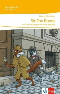 Sir Fox Bones and the Buckingham Palace Mystery, m. 1 Audio-CD - Weisshaar, Harald