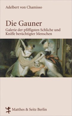 Die Gauner - Chamisso, Adelbert von