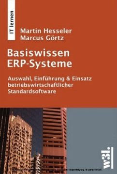 Basiswissen ERP-Systeme - Hesseler, Martin; Görtz, Marcus