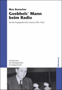 Goebbels' Mann beim Radio - Bonacker, Max