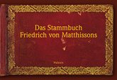 Das Stammbuch Friedrich von Matthissons, 2 Bde.