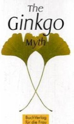 The Ginkgo Myth - Becker, Heinrich G.