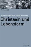 Christsein und Lebensform