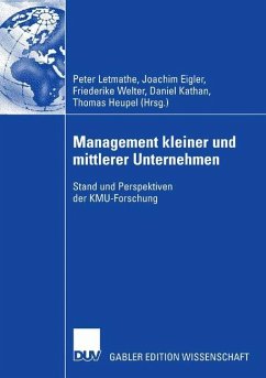 Management kleiner und mittlerer Unternehmen - Letmathe, Peter / Eigler, Joachim / Welter, Friederike / Kathan, Daniel / Heupel, Thomas (Hgg.)