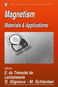 Magnetism: Materials and Applications - Trémolet de Lacheisserie, Etienne du / Gignoux, Damien / Schlenker, Michel (Hgg.)