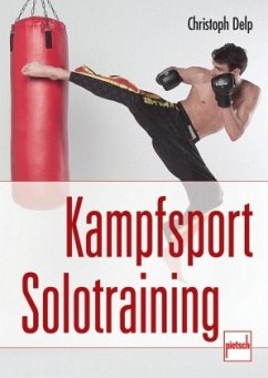 Kampfsport Solotraining - Delp, Christoph