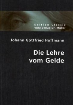 Die Lehre vom Gelde - Hoffmann, Johann G.