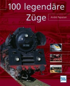 100 legendäre Züge - Papazian, André