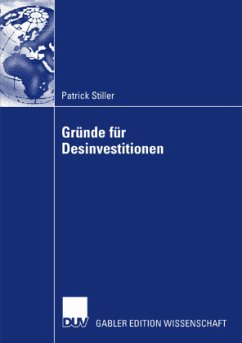 Gründe für Desinvestitionen - Stiller, Patrick