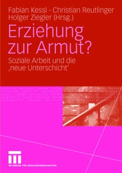 Erziehung zur Armut? - Kessl, Fabian / Reutlinger, Christian / Ziegler, Holger (Hgg.)