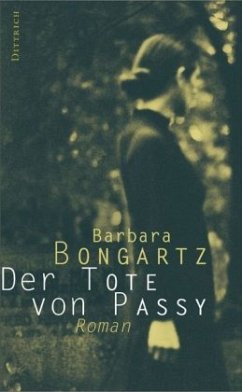 Der Tote von Passy - Bongartz, Barbara