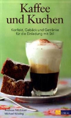 Kaffee und Kuchen - Neubauer, Andreas; Wissing, Michael