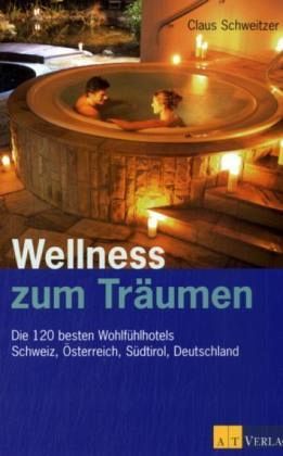 Wellness zum Träumen Wellness zum Träumen