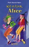 Voll in Form, Alice / Alice Bd.12
