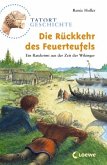 Die Rückkehr des Feuerteufels