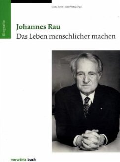 Cover Johannes Rau. Das Leben menschlicher machen