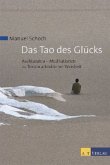 Das Tao des Glücks