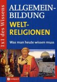 Allgemeinbildung: Weltreligionen